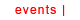 events
