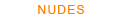 nudes